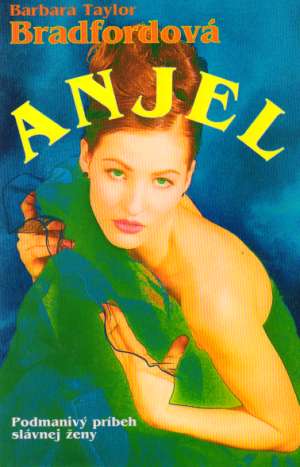 Anjel - Bradfordová Barbara Taylor