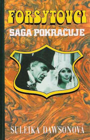 Forsytovci - Sága pokračuje - Dawsonová Suleika
