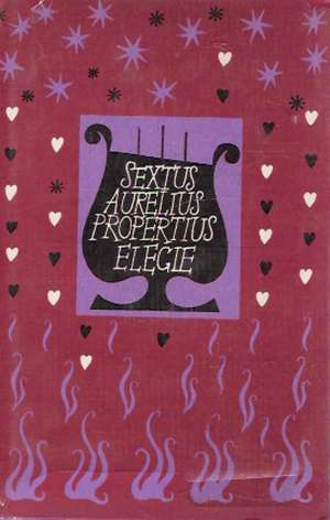 Elegie - Propertius Sextus Aurelius