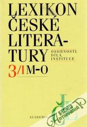 Lexikon české literatury 3. (I. - II.) - Forst Vladimír a kolektív