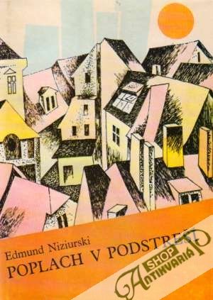 Poplach v podstreší - Niziurski Edmund