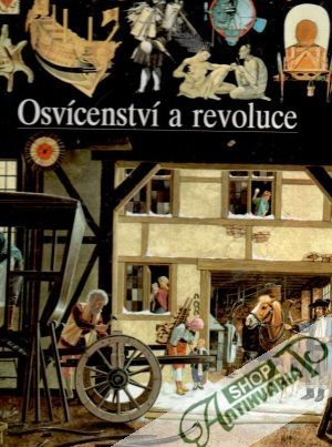 Osvícenství a revoluce - kolektiv autorov