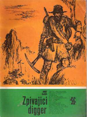 Zpívajíci Digger - Šajner Donát