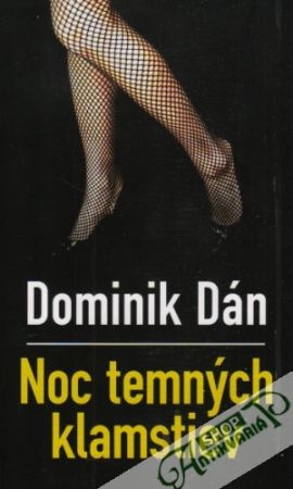 Noc temných klamstiev - Dán Dominik