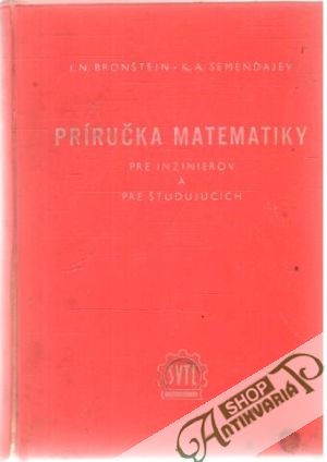 Príručka matematiky - Bronštejn I.N., Semenďajavev K.A.