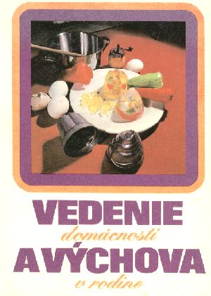 Vedenie domácnosti a výchova v rodine - Chybová Jiřina