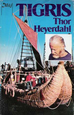 Tigris - Heyerdahl Thor