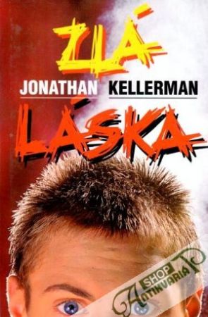 Zlá láska - Kellerman Jonathan