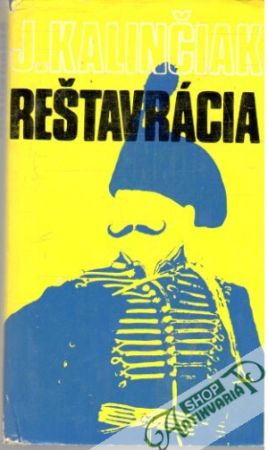 Reštavrácia a iné - Kalinčiak Ján