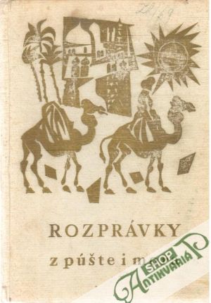Rozprávky z púšte i mora - Hauff Wilhelm