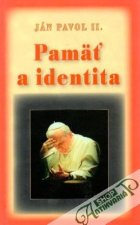 Pamäť a identita - Ján Pavol II.