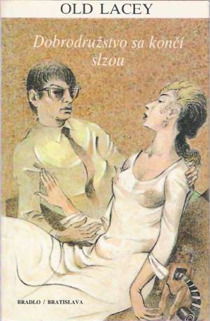 Dobrodružstvo sa končí slzou - Lacey Old
