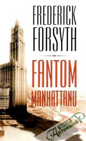 Fantóm Manhattanu - Forsyth Frederick