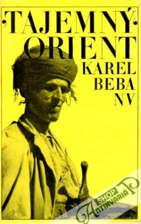 Tajemný Orient - Beba Karel