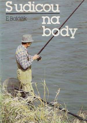 S udicou na body - Balážik E.