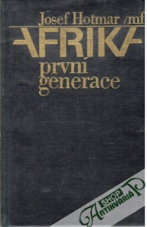 Afrika první generace - Hotmar Josef