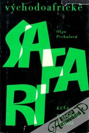 Východoafrické Safari - Prchalová Olga