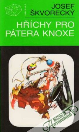 Hříchy pro pátera Knoxe - Škvorecký Josef