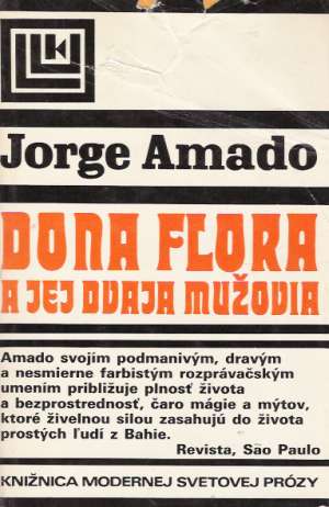 Dona Flora a jej dvaja mužovia - Amado Jorge