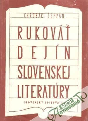Rukoväť dejín slovenskej literatúry - Chrobák D., Čerpan O.