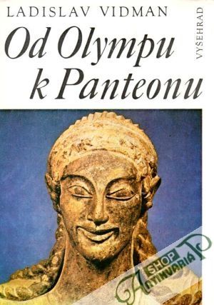Od Olympu k Panteonu - Vidman Ladislav