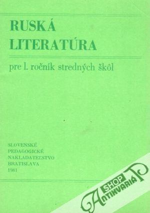 Ruská literatúra pre 1. ročník SŠ - Doboš Štefan a kolektív
