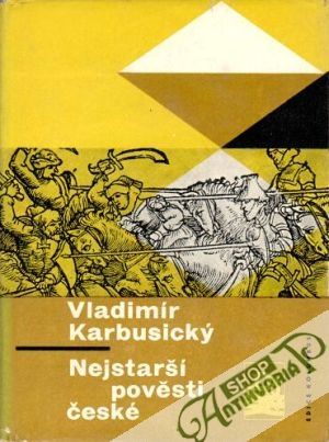 Nejstarší pověsti české - Karbusický Vladimír