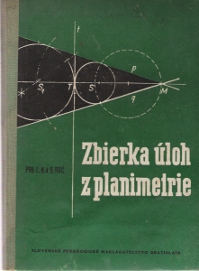 Zbierka úloh z planimetrie - Filip J., Jucovič Ernest