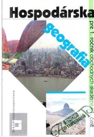 Hospodárska geografia pre 1. ročník OA (I. - II.) - Gajdoš A. a kolektív