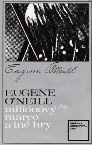 Miliónový marco a iné hry - O´Neill Eugene