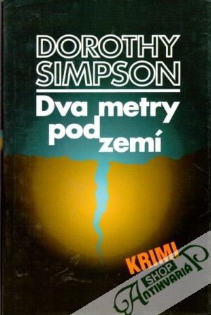 Dva metry pod zemí - Simpsonová Dorothy