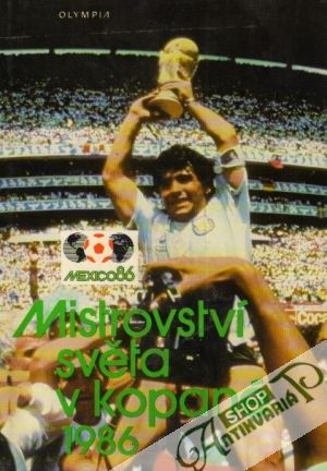 Mistrovství světa v kopané 1986 - Ježek L., Macku J.