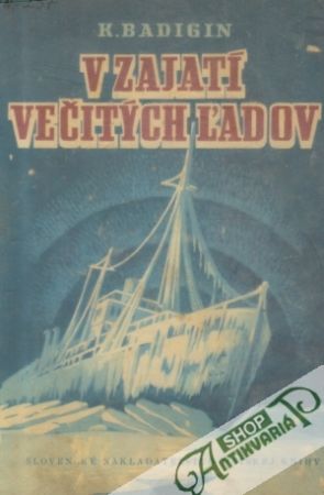 V zajatí večitých ľadov - Badigin K.