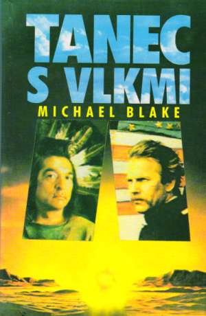 Tanec s vlkmi - Blake Michael
