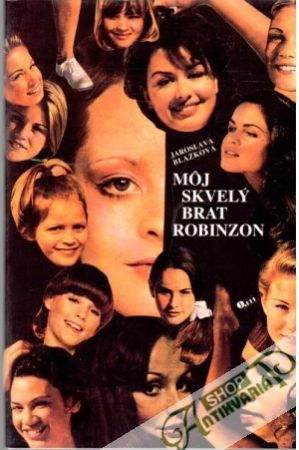 Môj skvelý brat Robinzon - Blažková Jaroslava