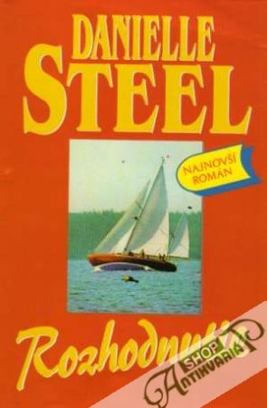 Rozhodnutie - Steel Danielle