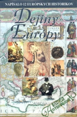 Dejiny Európy - kolektív autorov