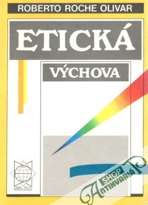 Etická výchova - Olivar Roberto Roche