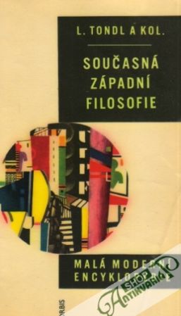 Současná západní filosofie - Tondl Ladislav a kolektív