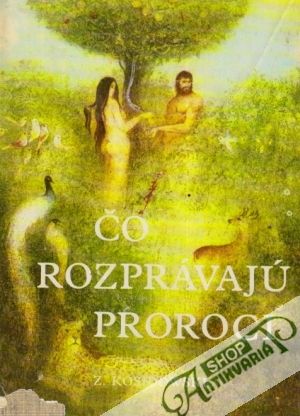 Čo rozprávajú proroci - Kosidowski Zenon