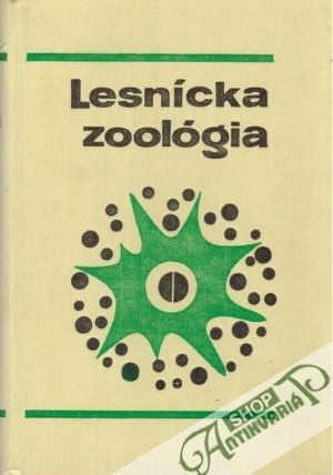 Lesnícka zoológia - Forst Pavel a kol.