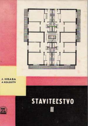 Staviteľstvo II. - Hraba J. a kol.