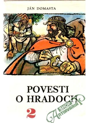 Povesti o hradoch 2. - Domasta Ján
