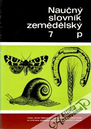 Naučný slovník zemědělský 7. - Stehlík Václav a kolektív autorov