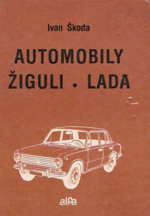 Automobily Žiguli - Lada - Škoda Ivan