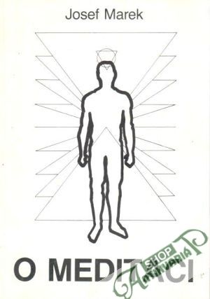 O meditaci - Marek Josef