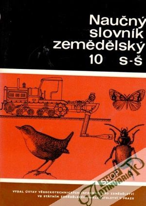 Naučný slovník zemědělský 10 - Stehlík Václav a kolektív autorov