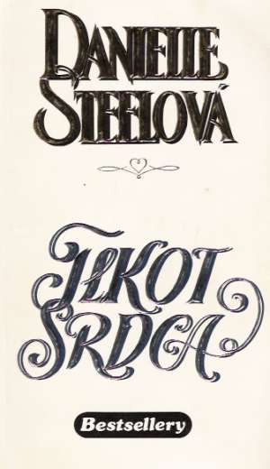 Tlkot srdca - Steelová Danielle