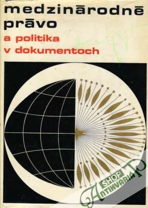 Medzinárodné právo a politika v dokumentoch - Tomko Ján a kolektív