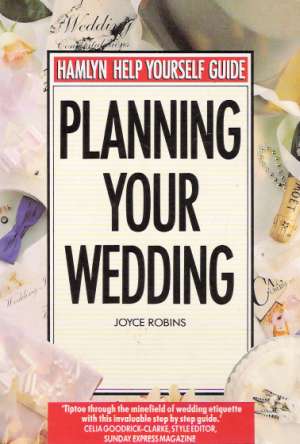 PLANNING YOUR WEDDING - Robins J.